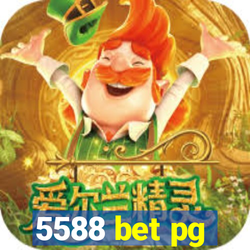 5588 bet pg
